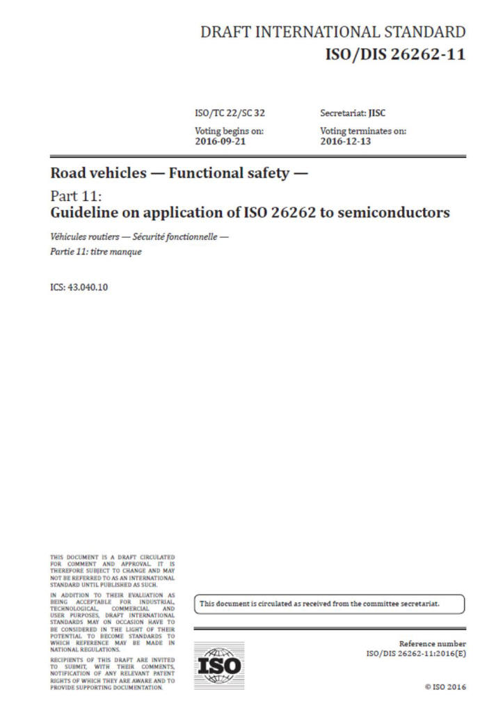 Cover of a draft of ISO 26262 2nd edition.  Guidelines on semiconductor safety design that take 180 pages are laid out in Part 11.