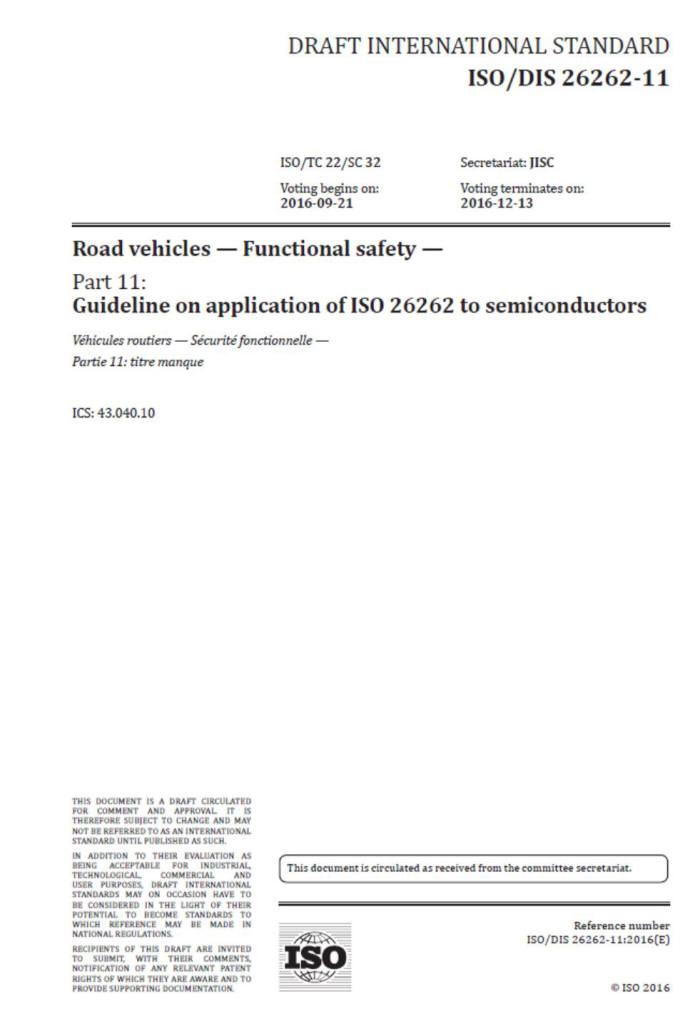 Cover of a draft of ISO 26262 2nd edition. Guidelines on semiconductor safety design that take 180 pages are laid out in Part 11.